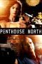 Nonton film Penthouse North (2013) Sub Indo Nonton film Penthouse North (2013) Sub Indo