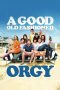 Nonton film A Good Old Fashioned Orgy (2011) Sub Indo Nonton film A Good Old Fashioned Orgy (2011) Sub Indo