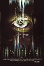 Nonton film Eye Without a Face (2021) Sub Indo