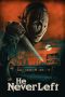 Nonton film He Never Left (2024) Sub Indo Nonton film He Never Left (2024) Sub Indo