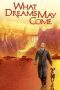 Nonton film What Dreams May Come (1998) Sub Indo Nonton film What Dreams May Come (1998) Sub Indo