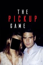 Nonton film The Pickup Game (2019) Sub Indo