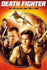 Nonton film Death Fighter (2017) Sub Indo