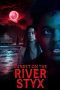 Nonton film Sunset on the River Styx (2020) Sub Indo