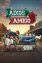 Nonton film Adios Amigo (2024) Sub Indo Nonton film Adios Amigo (2024) Sub Indo