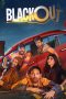 Nonton film Blackout (2024) Sub Indo Nonton film Blackout (2024) Sub Indo