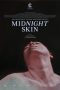 Nonton film Midnight Skin (2023) Sub Indo Nonton film Midnight Skin (2023) Sub Indo