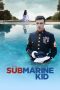Nonton film The Submarine Kid (2016) Sub Indo