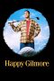 Nonton film Happy Gilmore (1996) Sub Indo Nonton film Happy Gilmore (1996) Sub Indo