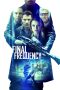 Nonton film Final Frequency (2021) Sub Indo Nonton film Final Frequency (2021) Sub Indo