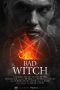 Nonton film Bad Witch (2020) Sub Indo Nonton film Bad Witch (2020) Sub Indo