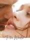 Nonton film To the Wonder (2013) Sub Indo Nonton film To the Wonder (2013) Sub Indo