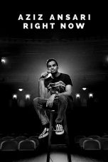 Nonton film Aziz Ansari: Right Now (2019) Sub Indo