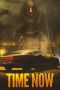 Nonton film Time Now (2021) Sub Indo Nonton film Time Now (2021) Sub Indo
