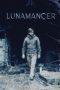 Nonton film Lunamancer (2021) Sub Indo Nonton film Lunamancer (2021) Sub Indo