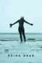 Nonton film Being Dead (2021) Sub Indo