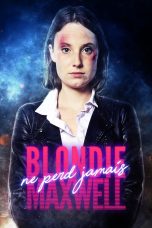 Nonton film Blondie Maxwell Never Loses (2020) Sub Indo