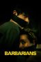 Nonton film Barbarians (2021) Sub Indo