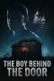 Nonton film The Boy Behind The Door (2020) Sub Indo Nonton film The Boy Behind The Door (2020) Sub Indo