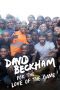 Nonton film David Beckham: For the Love of the Game (2015) Sub Indo Nonton film David Beckham: For the Love of the Game (2015) Sub Indo