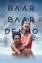 Nonton film Baar Baar Dekho (2016) Sub Indo Nonton film Baar Baar Dekho (2016) Sub Indo
