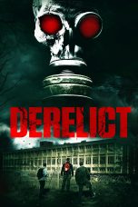 Nonton film Derelict (2017) Sub Indo