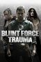 Nonton film Blunt Force Trauma (2015) Sub Indo Nonton film Blunt Force Trauma (2015) Sub Indo