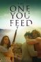 Nonton film The One You Feed (2021) Sub Indo