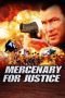 Nonton film Mercenary for Justice (2006) Sub Indo Nonton film Mercenary for Justice (2006) Sub Indo
