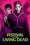 Nonton film Festival of the Living Dead (2024) Sub Indo Nonton film Festival of the Living Dead (2024) Sub Indo