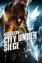 Nonton film City Under Siege (2010) Sub Indo Nonton film City Under Siege (2010) Sub Indo