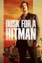 Nonton film Dusk for a Hitman (2023) Sub Indo Nonton film Dusk for a Hitman (2023) Sub Indo