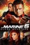 Nonton film The Marine 6: Close Quarters (2018) Sub Indo Nonton film The Marine 6: Close Quarters (2018) Sub Indo