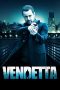 Nonton film Vendetta (2013) Sub Indo