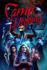 Nonton film Camp Wedding (2019) Sub Indo