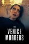 Nonton film The Venice Murders (2023) Sub Indo Nonton film The Venice Murders (2023) Sub Indo