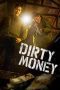 Nonton film Dirty Money (2024) Sub Indo