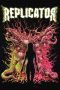 Nonton film Replicator (2024) Sub Indo Nonton film Replicator (2024) Sub Indo