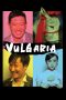 Nonton film Vulgaria (2012) Sub Indo Nonton film Vulgaria (2012) Sub Indo