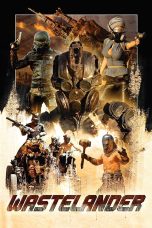 Nonton film Wastelander (2018) Sub Indo