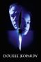 Nonton film Double Jeopardy (1999) Sub Indo