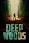 Nonton film Deep Woods (2022) Sub Indo Nonton film Deep Woods (2022) Sub Indo