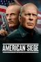Nonton film American Siege (2022) Sub Indo
