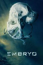 Nonton film Embryo (2020) Sub Indo