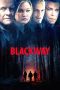 Nonton film Blackway (2015) Sub Indo Nonton film Blackway (2015) Sub Indo
