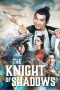 Nonton film The Knight of Shadows: Between Yin and Yang (2019) Sub Indo Nonton film The Knight of Shadows: Between Yin and Yang (2019) Sub Indo