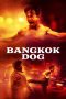 Nonton film Bangkok Dog (2024) Sub Indo