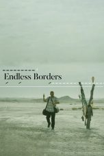 Nonton film Endless Borders (2023) Sub Indo