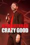 Nonton film Neal Brennan: Crazy Good (2024) Sub Indo Nonton film Neal Brennan: Crazy Good (2024) Sub Indo