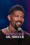 Nonton film Deon Cole: Ok, Mister (2024) Sub Indo Nonton film Deon Cole: Ok, Mister (2024) Sub Indo